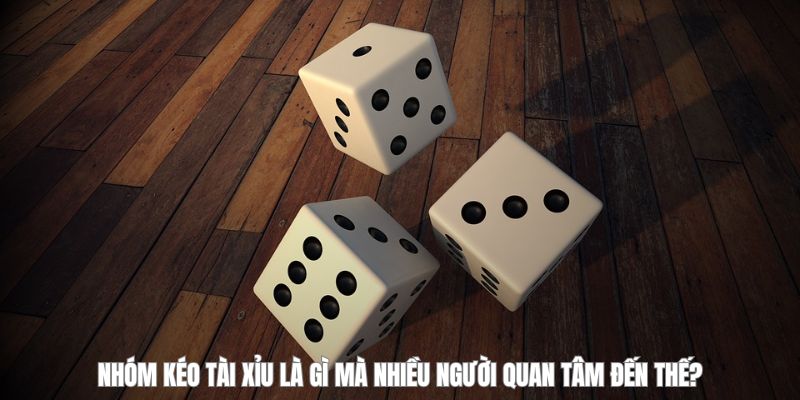 nhóm kéo tài xỉu 